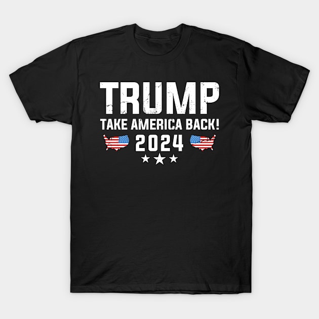 Trump 2024 Take America Back Election T-Shirt by joneK